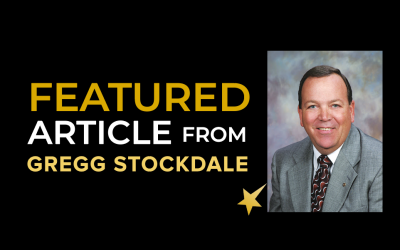 FEATURED ARTICLE FROM GREGG STOCKDALE